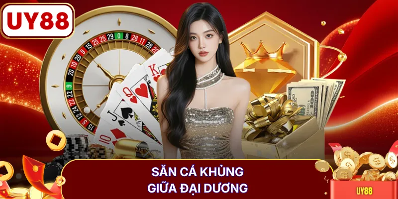 Săn cá khủng giữa đại dương